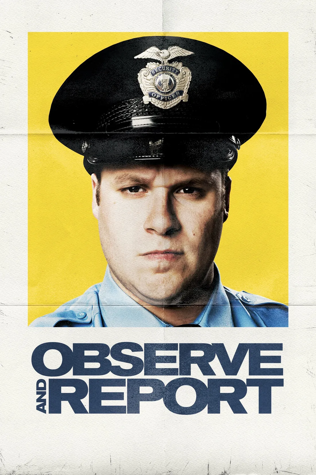 Observe and Report (2009)